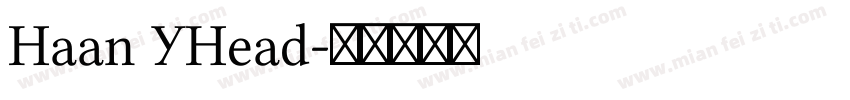 Haan YHead字体转换